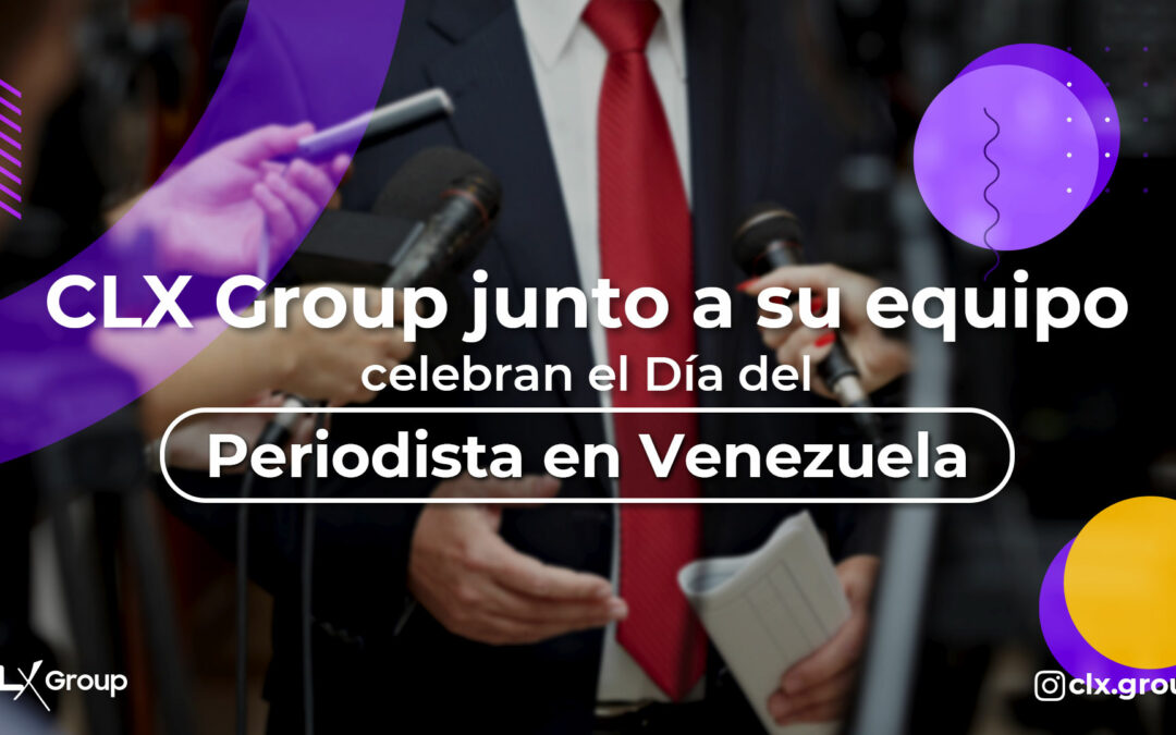 CLX Group y su equipo celebran el Día del Periodista en Venezuela
