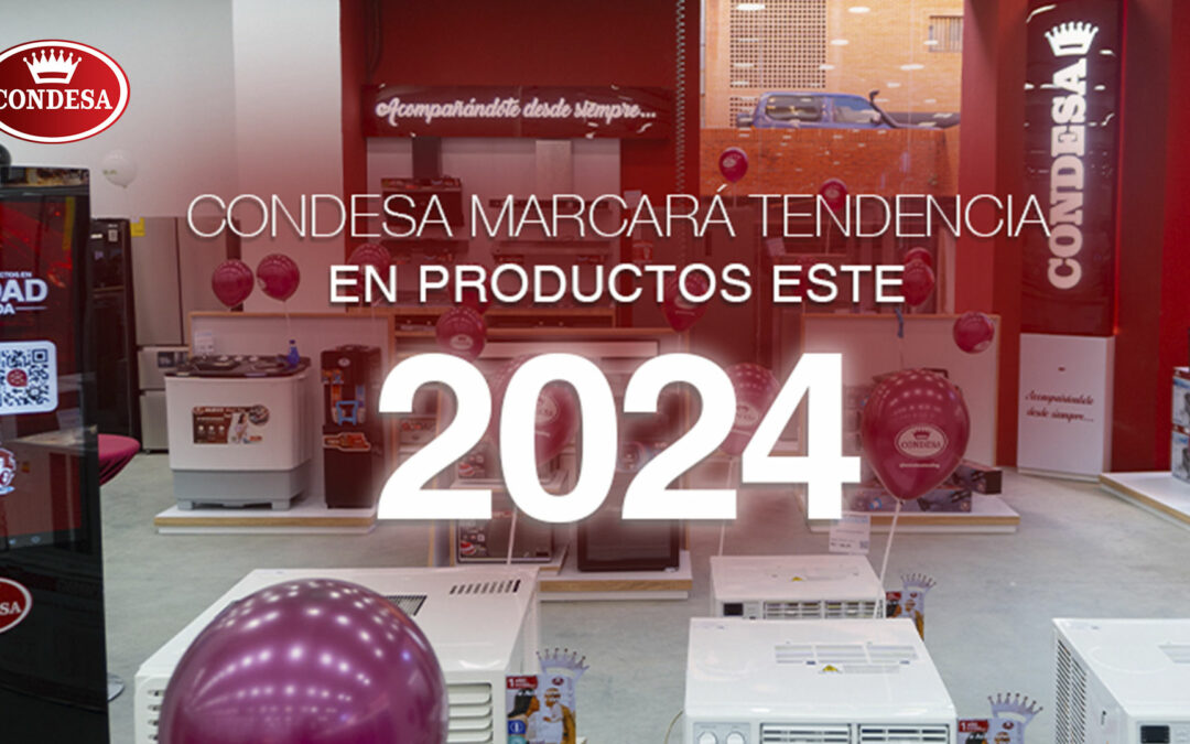 Condesa marcará tendencia en productos este 2024