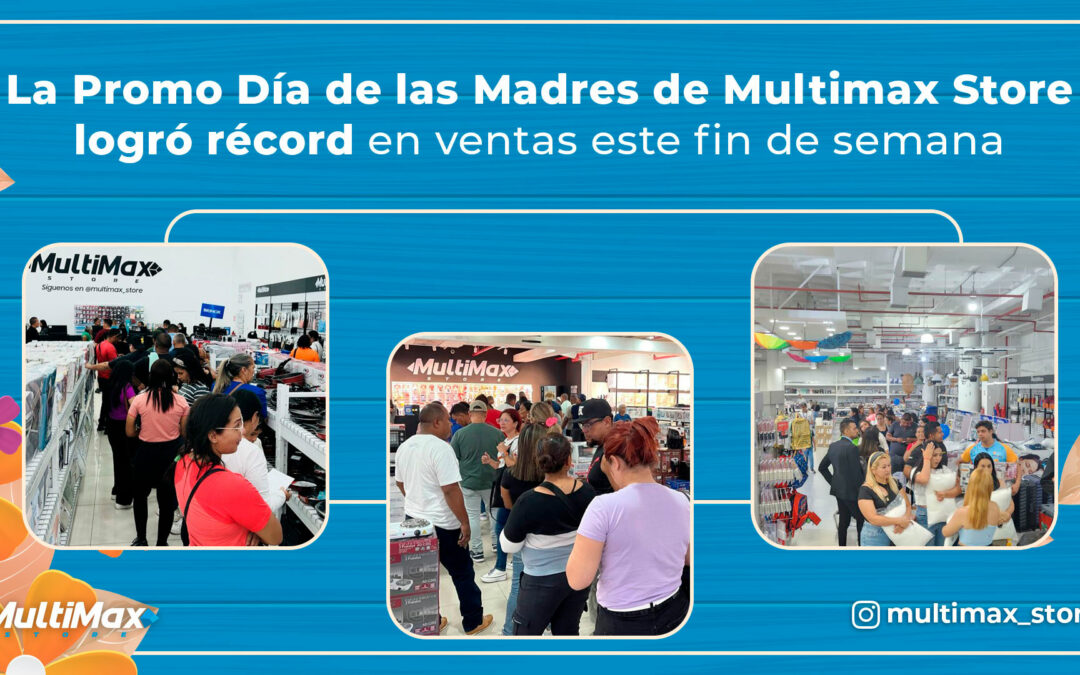 Promo Día de las Madres de Multimax Store