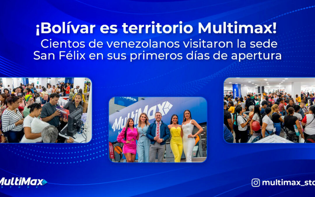 Multimax Store San Félix